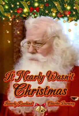 It Nearly Wasn't Christmas Poster 1554988