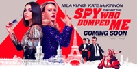 The Spy Who Dumped Me #1570544 movie poster