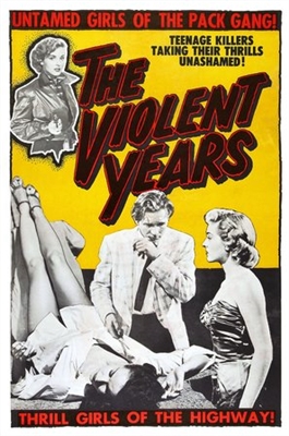 The Violent Years Poster with Hanger