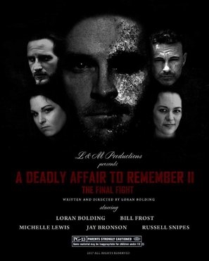 A Deadly Affair to Remember II: The Final Fight Poster 1580784