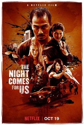The Night Comes for Us Poster with Hanger