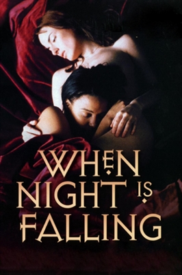 When Night Is Falling poster