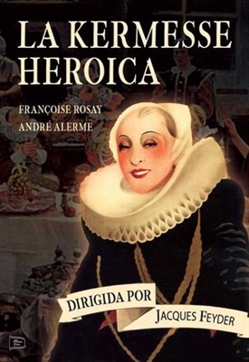 La kermesse héroïque Poster with Hanger