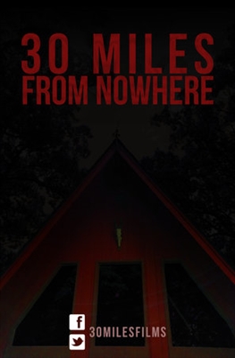 30 Miles from Nowhere Poster 1599506