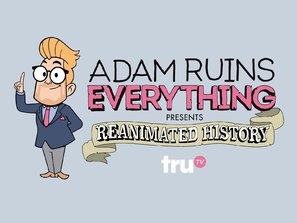 Adam Ruins Everything poster