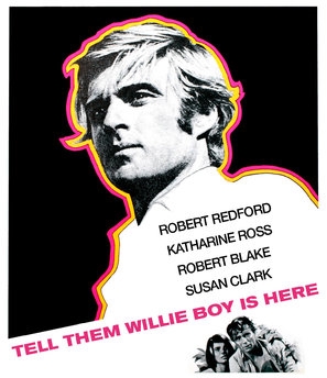 Tell Them Willie Boy Is Here poster