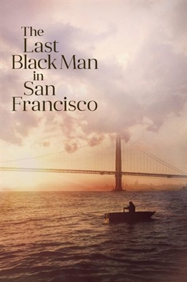 The Last Black Man in San Francisco Poster 1624823
