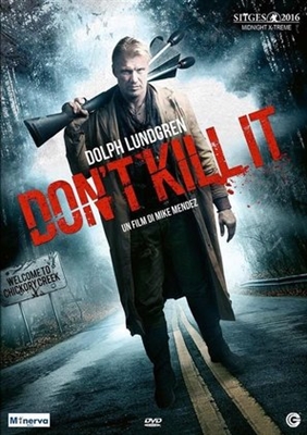 Don't Kill It  Poster with Hanger