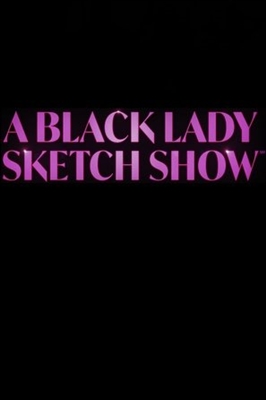 A Black Lady Sketch Show Wooden Framed Poster