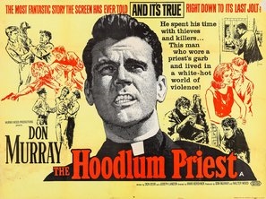 Hoodlum Priest Poster with Hanger