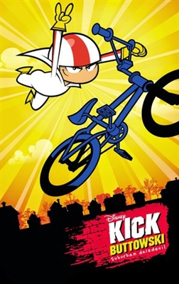 Kick Buttowski: Suburban Daredevil Poster with Hanger