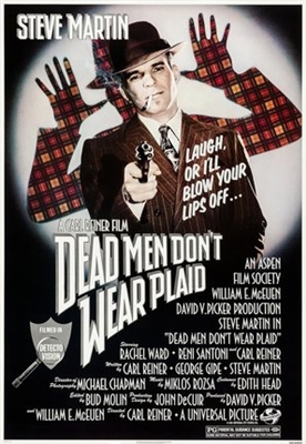 Dead Men Don&#039;t Wear Plaid Poster with Hanger