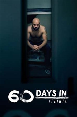 60 Days In Poster with Hanger