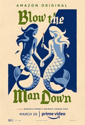 Blow the Man Down Poster with Hanger