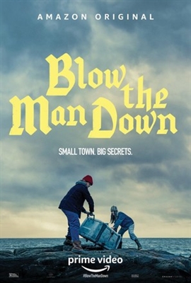 Blow the Man Down Wooden Framed Poster