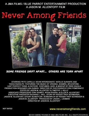 Never Among Friends Longsleeve T-shirt