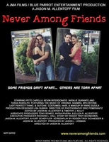 Never Among Friends t-shirt #1690194