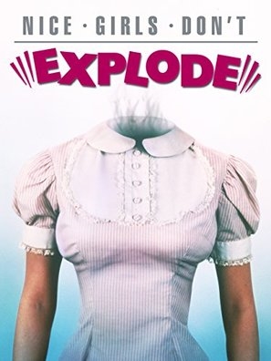 Nice Girls Don&#039;t Explode Poster with Hanger
