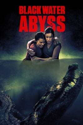 Black Water: Abyss Poster 1714553