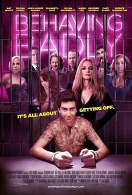 Behaving Badly  Poster with Hanger