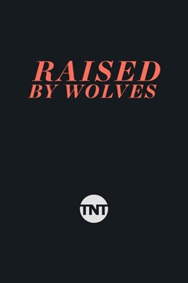 Raised by Wolves poster #1720719