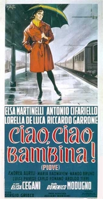 Ciao, ciao bambina! (Piove) Poster with Hanger
