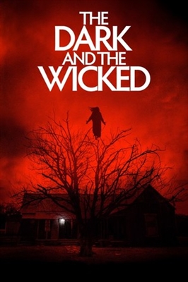 The Dark and the Wicked Poster with Hanger