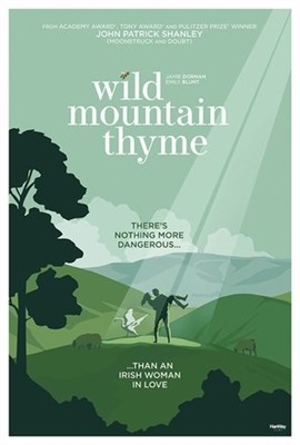 Wild Mountain Thyme Poster with Hanger