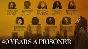 40 Years a Prisoner Poster with Hanger