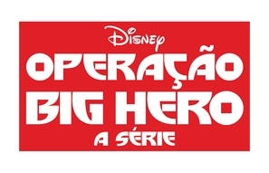 &quot;Big Hero 6 The Series&quot; Poster with Hanger
