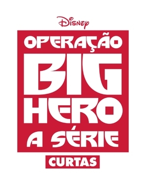 &quot;Big Hero 6 The Series&quot; Poster with Hanger