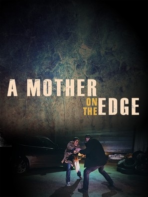 A Mother on the Edge poster
