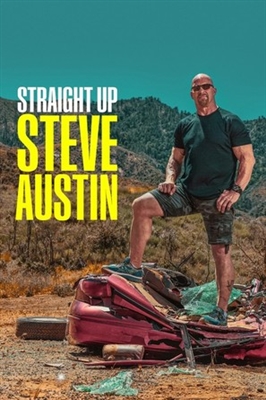 &quot;Straight Up Steve Austin&quot; Poster with Hanger