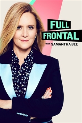 &quot;Full Frontal with Samantha Bee&quot; Poster with Hanger