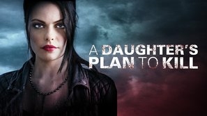 A Daughter's Plan To... Canvas Poster