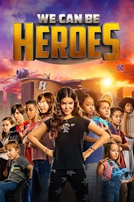 We Can Be Heroes Poster 1760900
