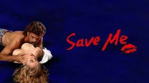 Save Me  Poster 1766405