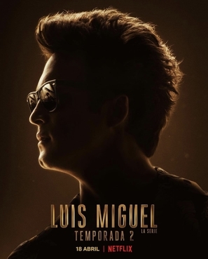 &quot;Luis Miguel: La Serie&quot; poster