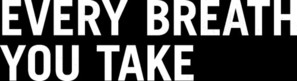 Every Breath You Take Stickers 1771860