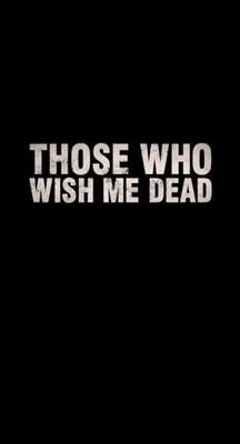 Those Who Wish Me Dead tote bag
