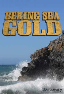 Bering Sea Gold Poster with Hanger