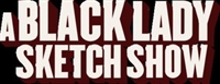 &quot;A Black Lady Sketch Show&quot; t-shirt #1782379