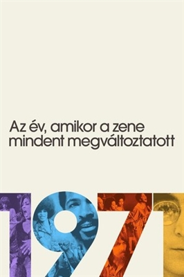&quot;1971: The Year That Music Changed Everything&quot; poster