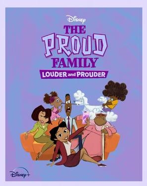 &quot;The Proud Family: Louder and Prouder&quot; poster