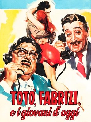 Totò, Fabrizi e i giovani d&#039;oggi poster