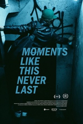 Moments Like This Never Last poster
