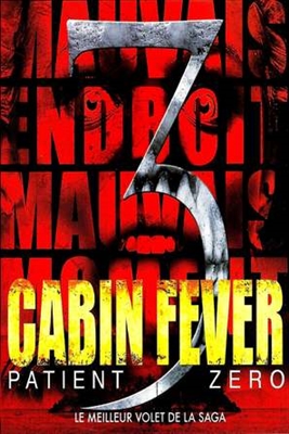 Cabin Fever: Patient Zero Poster with Hanger