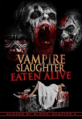 Vampire Slaughter: Eaten Alive Poster 1802526