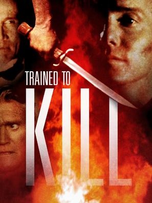 Trained to Kill Poster 1803091