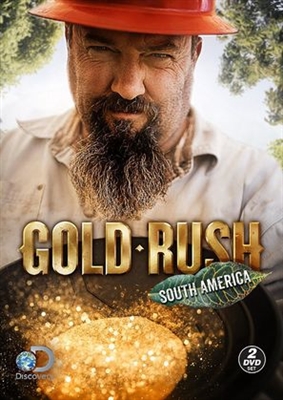 &quot;Gold Rush: South America&quot; Poster with Hanger